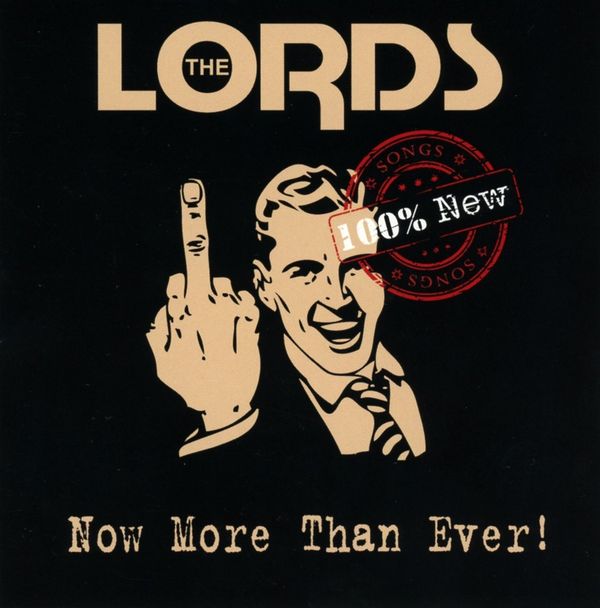 The Lords: Now More Than Ever! (CD)
