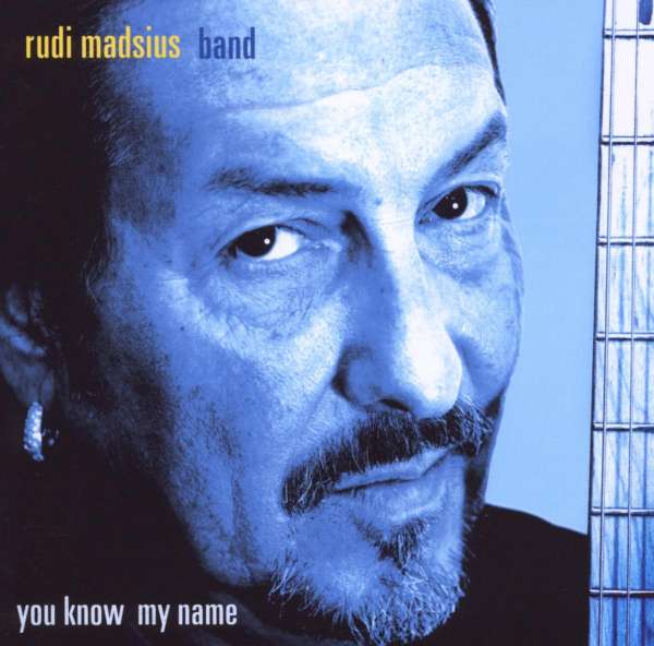 <b>Rudi Madsius</b>: You Know My Name - 4003099704626