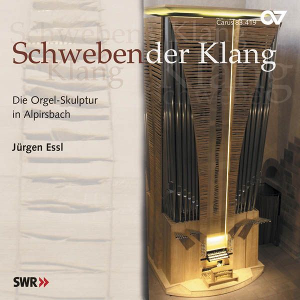 Die Orgel-Skulptur in Alpirsbach - Schwebender Klang (CD)