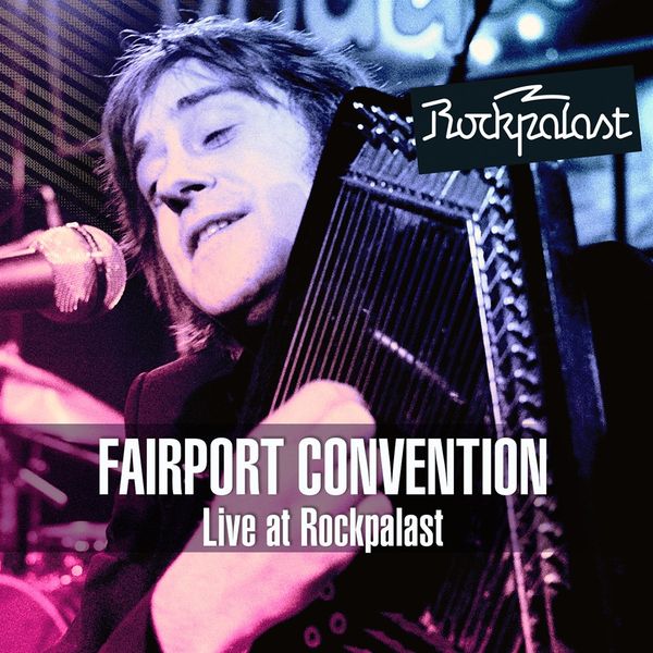 Fairport Convention: Live At Rockpalast (1 CD und 1 DVD)