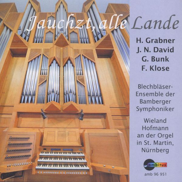 Musik für Orgel & Blechbläser - Jauchzt, alle Lande (CD)