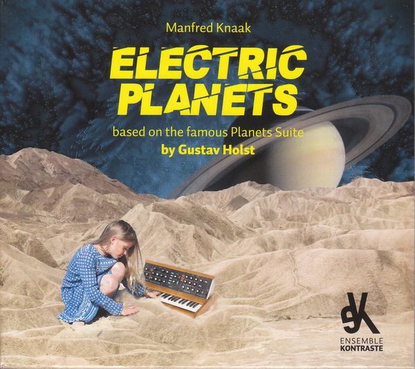 Manfred Knaak: Electric Planets (CD)