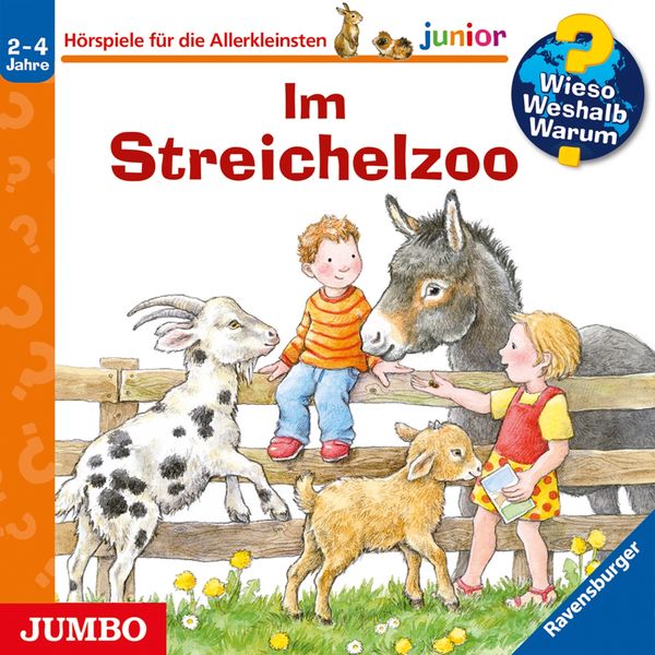Wieso? Weshalb? Warum? junior. Im Streichelzoo (CD)