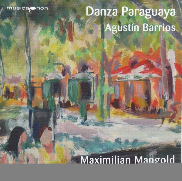 Agustin Barrios Mangore: Gitarrenwerke "Danza Paraguaya" (CD)