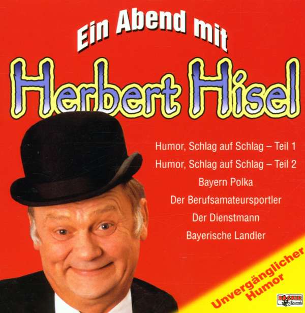 <b>Herbert Hisel</b>: Ein Abend mit <b>Herbert Hisel</b> - 4012897101933