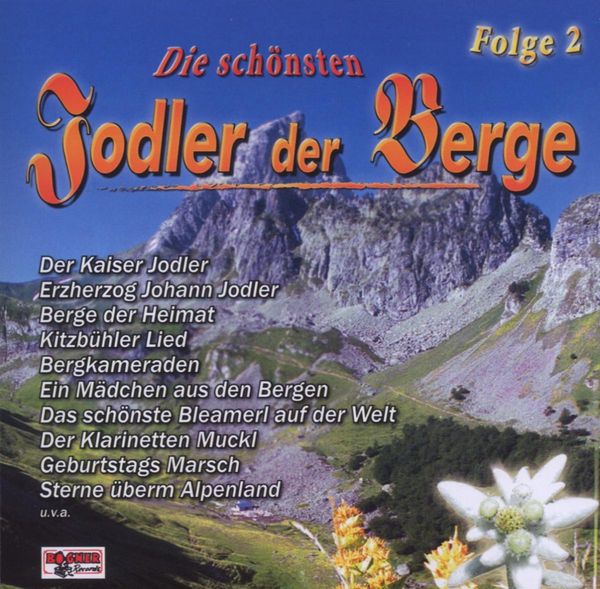 Die schönsten Jodler der Berge 2 (CD)