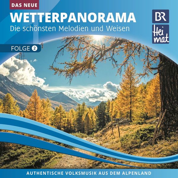 BR Heimat: Das neue Wetterpanorama 2 (CD)