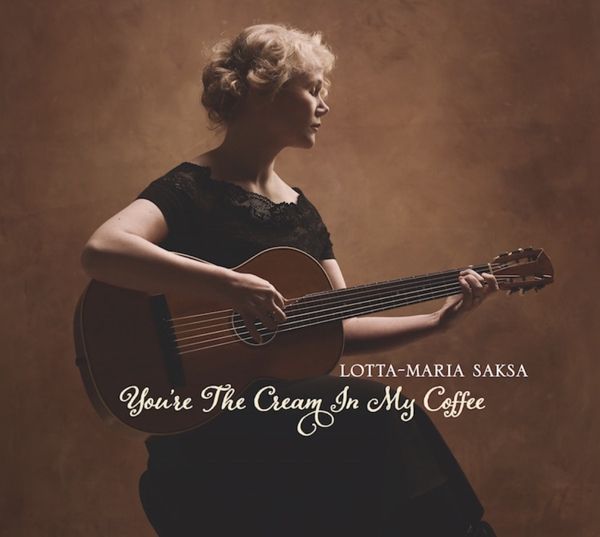 Lotta-Maria Saksa: Youre The Cream In My Coffee (CD)