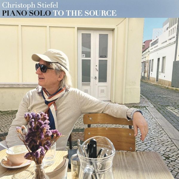 Christoph Stiefel: Piano Solo: To The Source (Vinyl-LP)