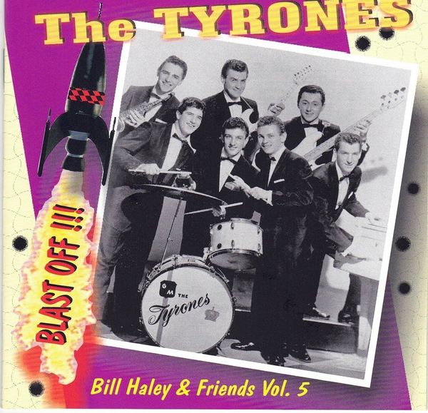 Bill Haley: The Tyrones: Blast Off!!! (CD)