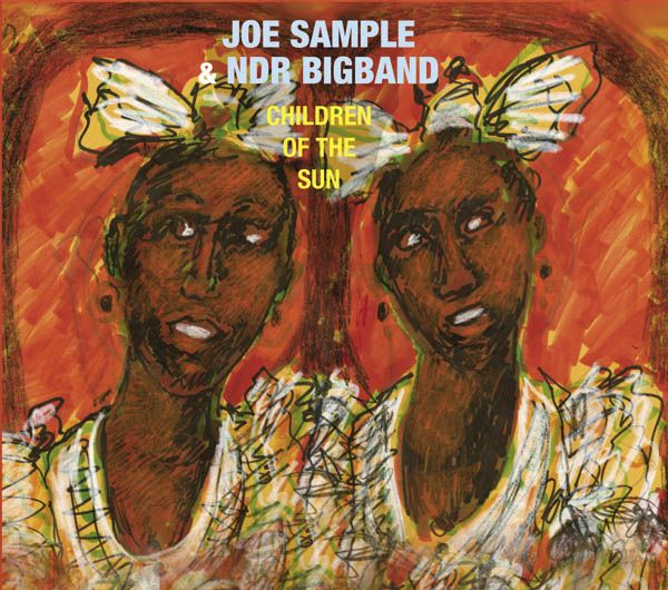 Joe Sample - Children of the Sun