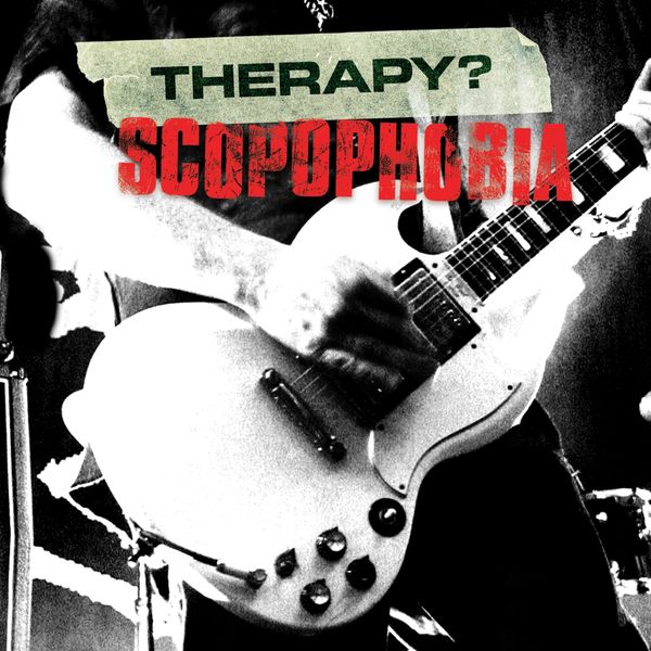 Therapy?: Scopophobia: Live In Belfast 2003 (1 CD und 1 DVD)