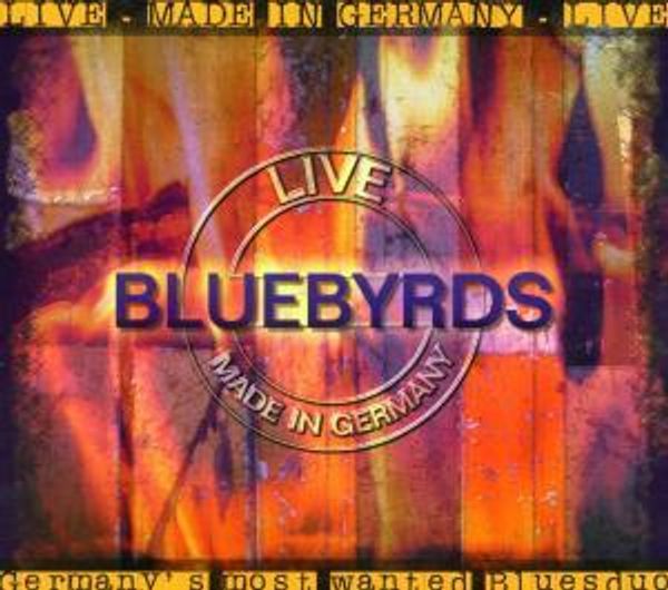Bluebyrds: Live - Made In Germany (CD)