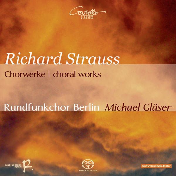 Richard Strauss: Chorwerke (Super Audio CD)