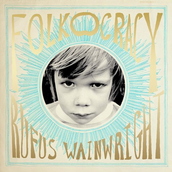 Rufus Wainwright: Folkocracy (CD)