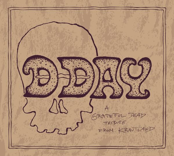 D-Day: A Grateful Dead Tribute From Krautland (CD)