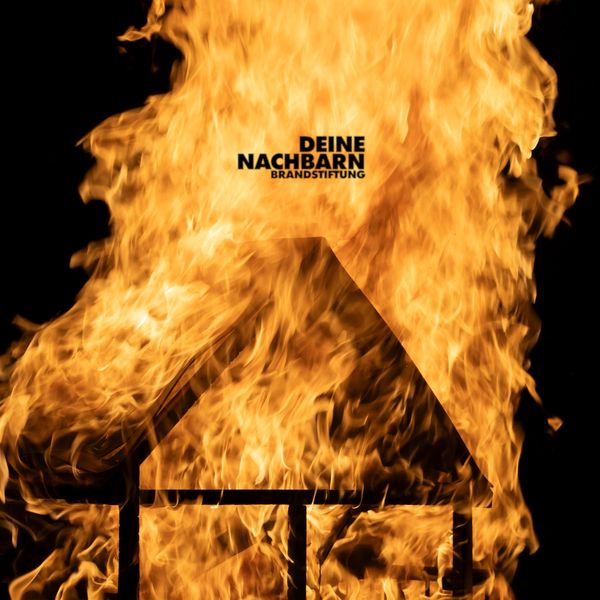 Deine Nachbarn: Brandstiftung (CD)