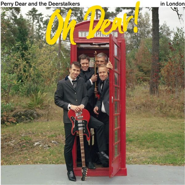 Perry Dear & The Deerstalkers: Oh Dear! (Vinyl-LP)