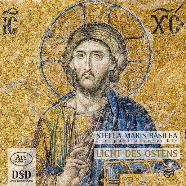 Stella Maris Basilea - Licht des Ostens (Super Audio CD)