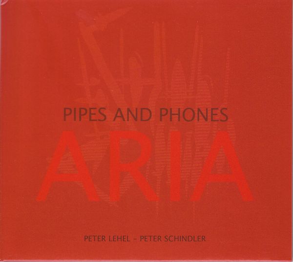 Peter Lehel & Peter Schindler - ARIA (CD)