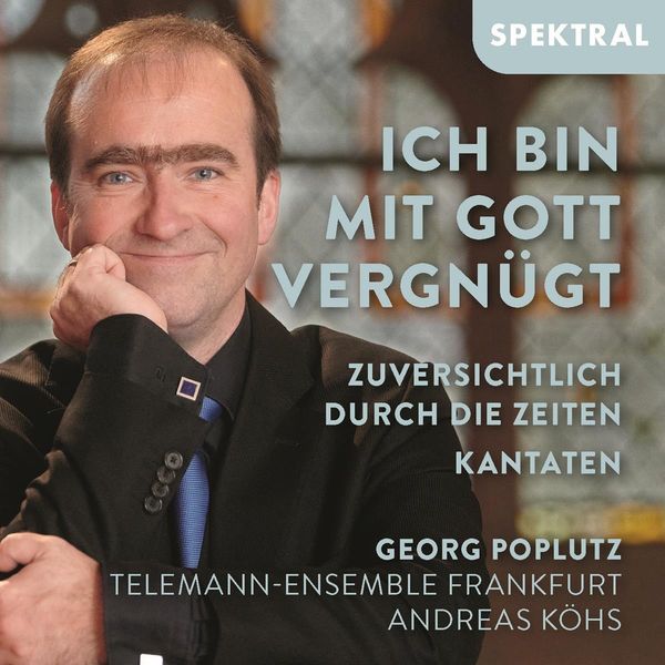 Georg Poplutz - Ich bin mit Gott vergnügt (Kantaten) (CD)