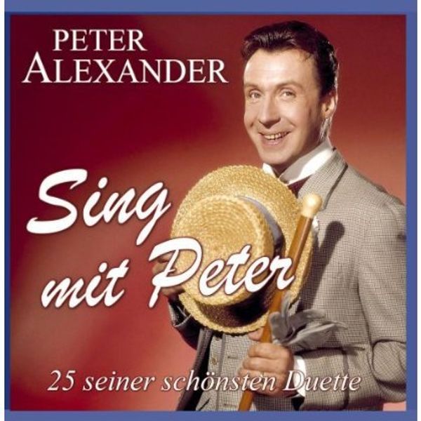 caterina valente duets peter alexander sing mit peter 25 seiner sch 246 nsten caterina valente duets peter alexander sing mit peter 25 seiner sch 246 nsten