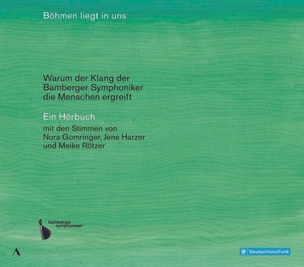 Böhmen liegt in uns - Warum der Klang der Bamberger Sympho... (4 CDs)