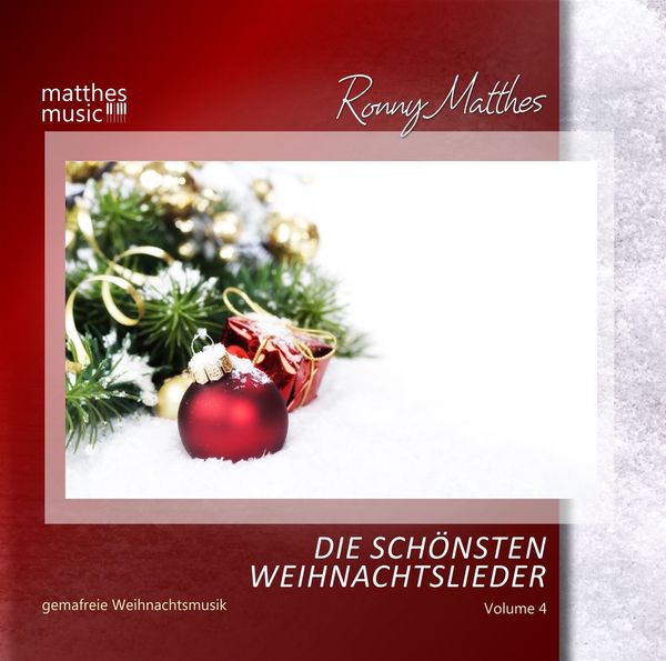 Ronny Matthes: Die schönsten Weihnachtslieder Vol. 4 - Gemafr... (CD)
