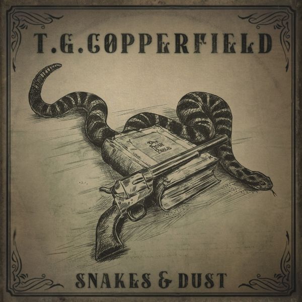 T. G. Copperfield: Snakes & Dust (CD)