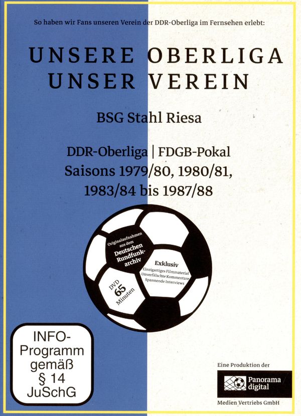 Unsere Oberliga - Unser Verein: BSG Stahl Riesa (DVD)
