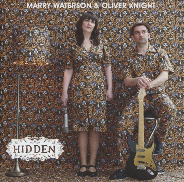 Marry Waterson & Oliver Knight: Hidden (CD)