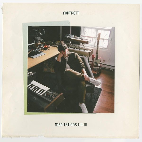 Foxtrott: Meditations I-II-III (CD)