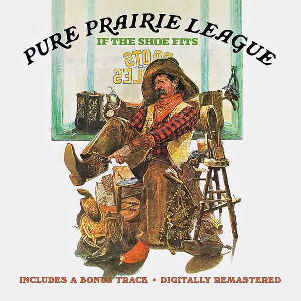 Pure Prairie League: If The Shoe Fits (CD)