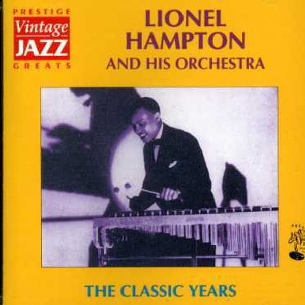 Lionel Hampton: Classic Years (CD)