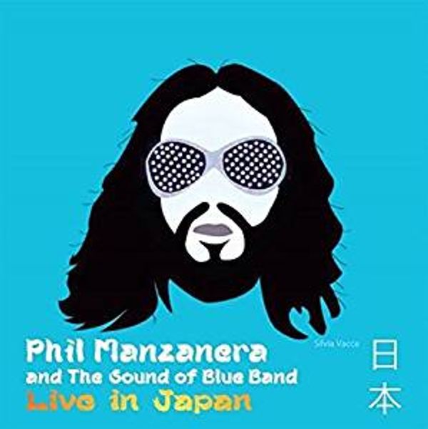 Phil Manzanera: Live In Japan 2017 (2 CDs)