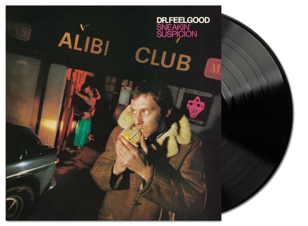 Dr. Feelgood: Sneakin Suspicion (50th Anniversary Edition) (... (LP)