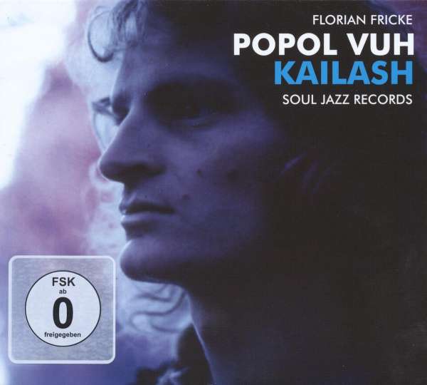 Popol Vuh &amp; <b>Florian Fricke</b>: Kailash (2CD + DVD) - 5026328103020