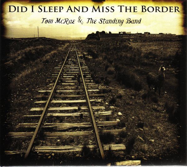 Tom McRae: Did I Sleep And Miss The Border (Digipack) (CD)