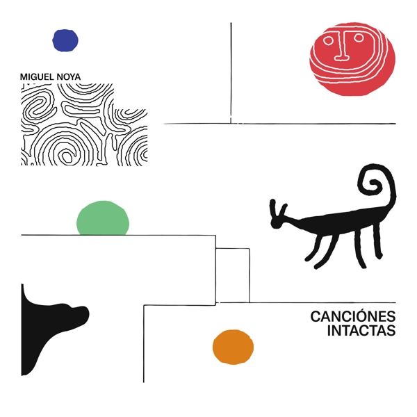 Miguel Noya: Cancionces Intactas (remastered) (White Vinyl) (2 LPs)