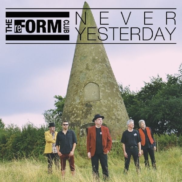 Reform Club: Never Yesterday (CD)