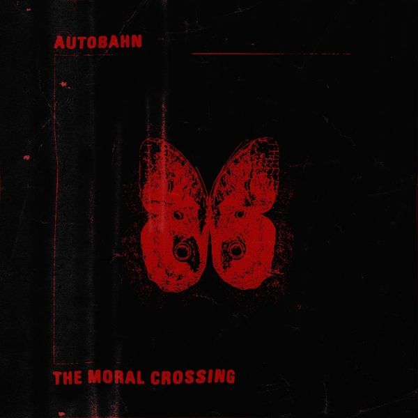 Autobahn: The Moral Crossing (CD)