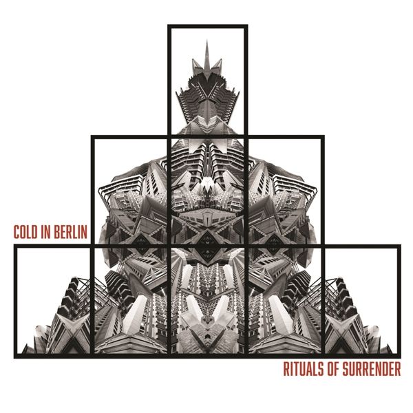 Cold In Berlin: Rituals Of Surrender (CD)