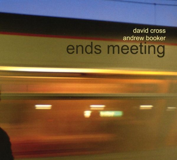 David Cross & Andrew Booker: Ends Meeting (CD)