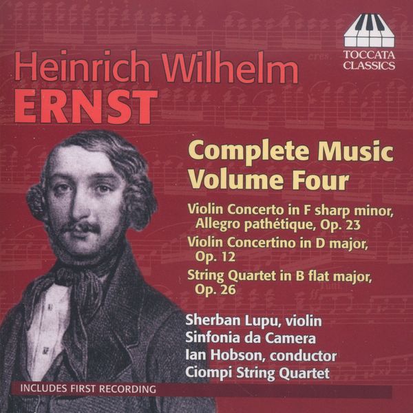 Heinrich Wilhelm Ernst: Sämtliche Werke Vol.4 (CD)