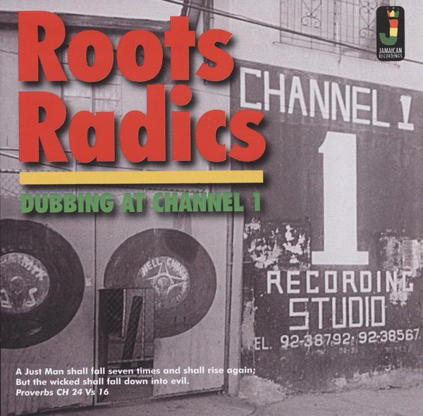 Roots Radics: Dubbing At Channel 1 (Vinyl-LP)
