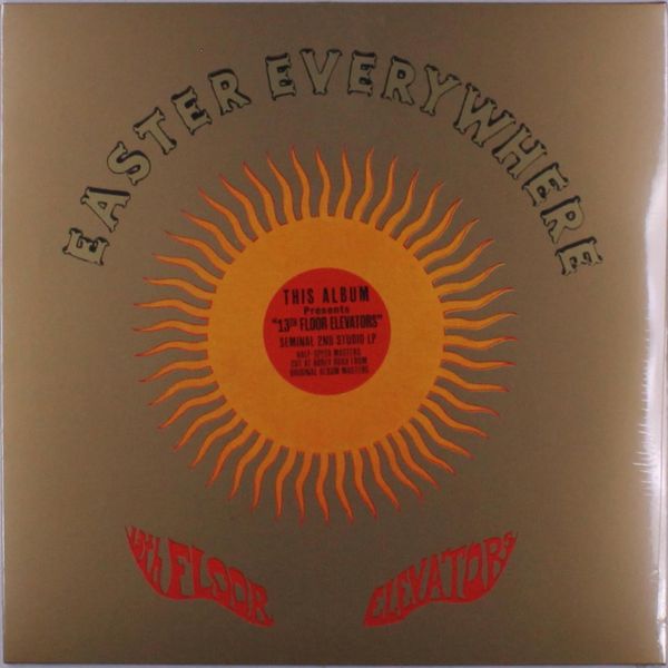 The 13th Floor Elevators: Easter Everywhere (Half Speed Remas... (LP)