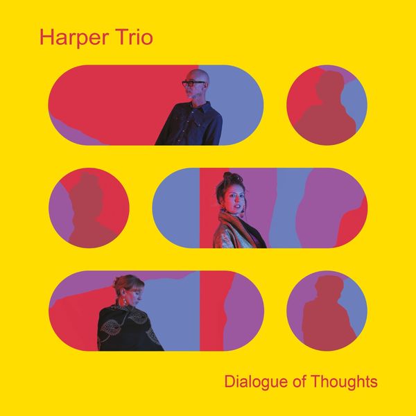 Harper Trio: Dialogue Of Thoughts (Vinyl-LP)