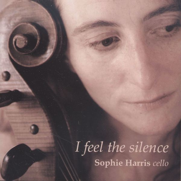 <b>Sophie Harris</b> - I feel the silence - 5065001668074