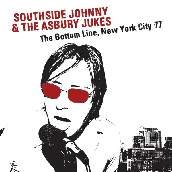 Southside Johnny: The Bottom Line, New York City 77 (2 CDs)