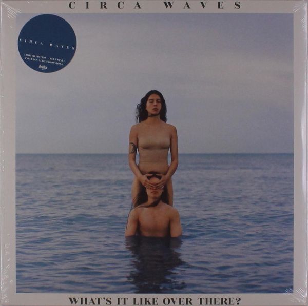 Circa Waves: Whats It Like Over There? (Limited-Edition) (Li... (LP)